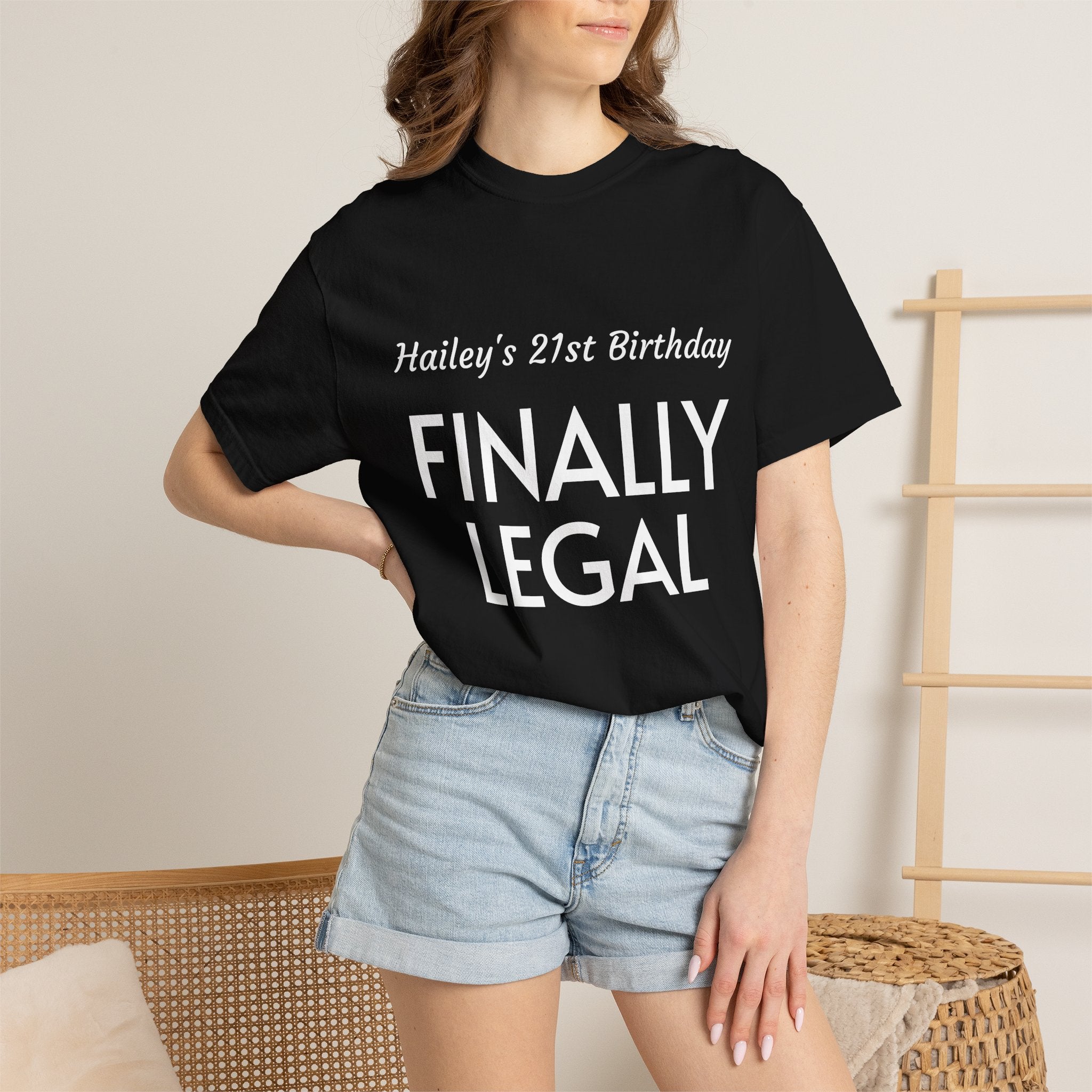 Finally Legal 21st Birthday T-Shirt — Personalized "Hailey's 21st Birthday" Design