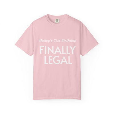 Finally Legal 21st Birthday T-Shirt — Personalized "Hailey's 21st Birthday" Design