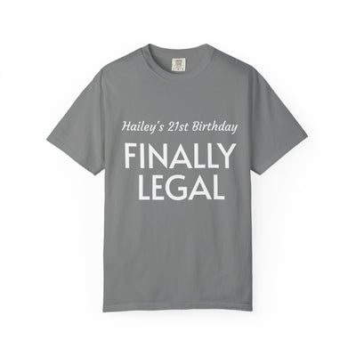 Finally Legal 21st Birthday T-Shirt — Personalized "Hailey's 21st Birthday" Design